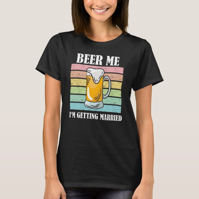 Ör mig jag är Gifta sig Groom T Shirt (Framsida)