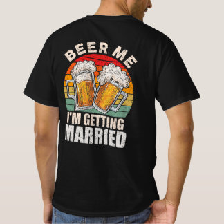 Ör mig jag Gifta sig Groom Bride Bachelor T Shirt