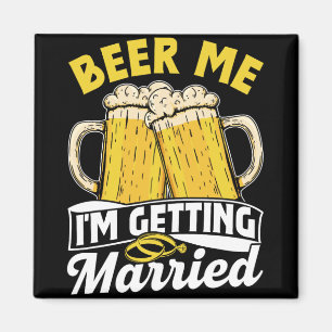 Ör mig jag Gifta sig Groom Party Bride Bach Magnet