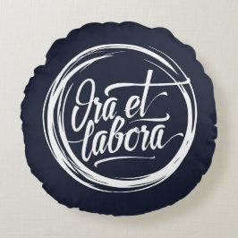 Ora et labora rund kudde