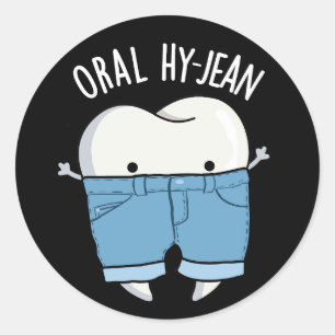 Oral Hy-jean Funny Tooth Pun Mörk BG Runt Klistermärke
