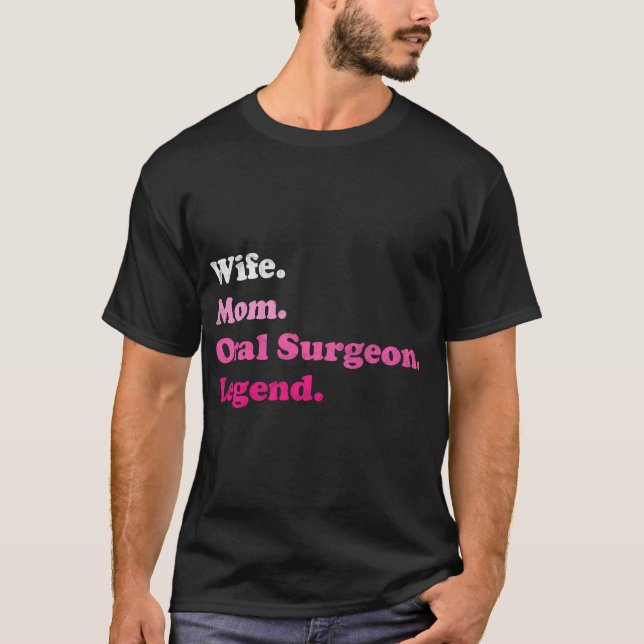 Oral kirurg eller Maxillofacial Surgeon Mamma Mor T Shirt (Framsida)