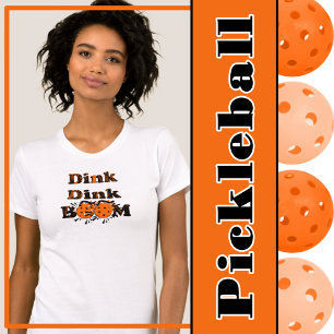 Orangar för Pickleball Gear Dink Dink Boom Grunge T Shirt