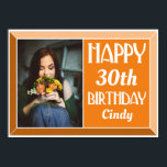 Orange 30th Art Deco Birthday Photo Poster<br><div class="desc">Dekorera party med den här Orangen Poster 30:e konsthugdfoto. Anpassa med födelsedagskalans ålder,  namn och favoritfoto. Den har ett modernt konsdeco-teckensnitt med en snyggt avfasad gräns.</div>