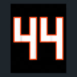 Orange And White Srts Number 44 Jersey Uniform Pla Poster<br><div class="desc">Orange And White Srts Number 44 Jersey Uniform Player Fan</div>