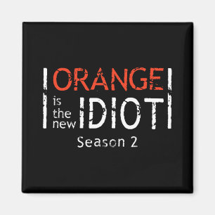 Orange Är Det Nya Idioten Roligt Citat Magnet