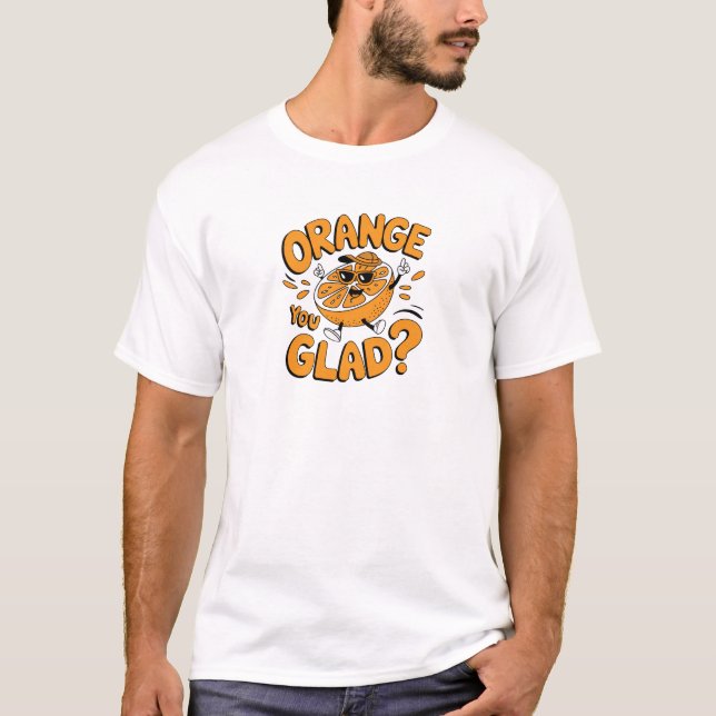 Orange Är Du Glad Rolig Frukt Design T Shirt (Framsida)