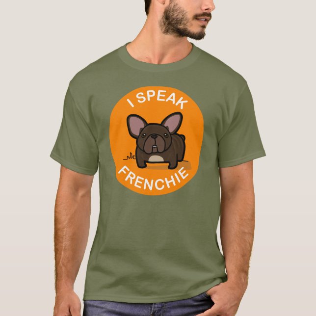 Orange Brindle talar jag Frenchie T-shirt (Framsida)