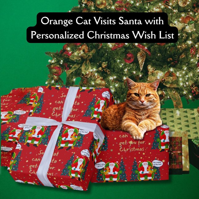 Orange Cat Tells Santa Superskoj Önskemål jul Presentpapper (Cute Christmas Gift wrap with a funny orange cat telling Santa Cat Christmas wishes; rehome the dog?)
