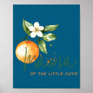 Orange Citrus Liten Sötis Babykalas Mama På Väg  Poster