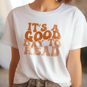 Orange Det är en Bra dag att läsa Bok Älskare T Shirt