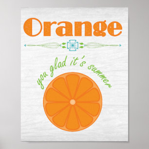 Orange...det är sommar poster
