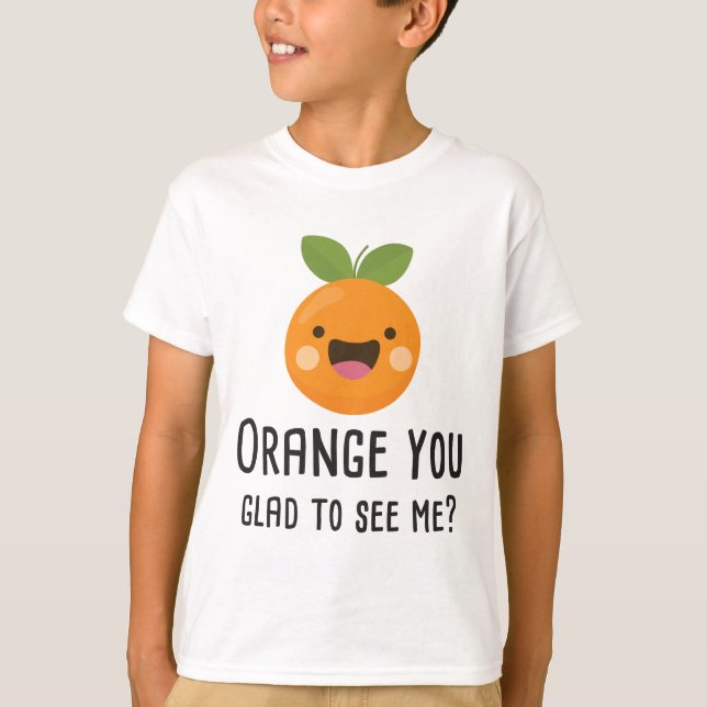 Orange dig som är glad som ser mig rolig vitsfrukt t shirt (Framsida)