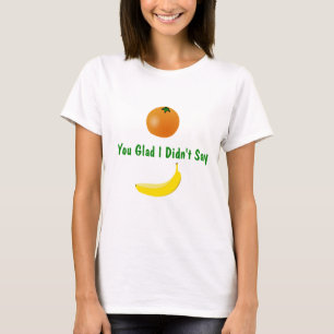 Orange Du Glad Joke T-Shirt