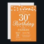 Orange för inbjudan till 30års födelsedag<br><div class="desc">Inbjudan till 30års födelsedag med String Ljus. Orangens bakgrund. Manar eller Women Birthday. 13:e 15:e 16:e 18:e 20:e 30:e 40:e 60:e 70:e 80:e 90:e 100:e,  oavsett ålder.
Om du vill göra ytterligare anpassningar klickar du på knappen Anpassa och användor verktygen som är utformat för att ändra mallen.</div>