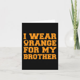 Orange för min broderleukemi - medvetenhet om canc kort