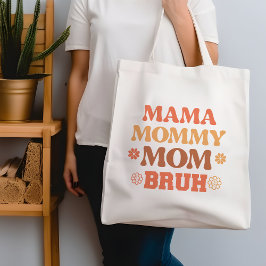 Orange Funny Mamma Mamma Bruh-citattecken för Mamm Tygkasse
