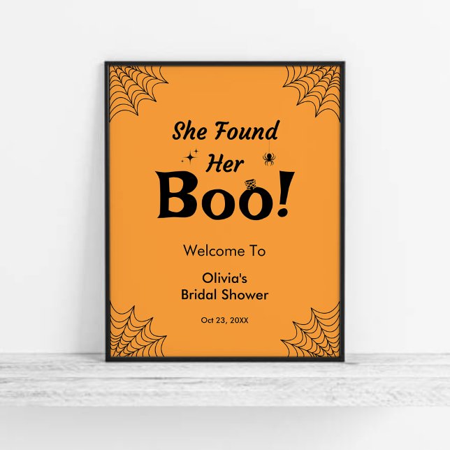 Orange hon hittade sin Boo Halloween-Möhippa Poster (Orange She Found Her Boo Halloween Bridal Shower Welcome Sign   )