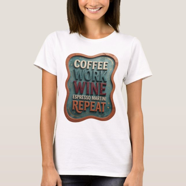 Orange KAFFE ARBETE VIN ESPRESSO MARTINI REPETERA T Shirt (Framsida)