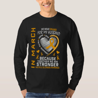 Orange Make Multiple Sclerosis Medvetenhet Månad T Shirt