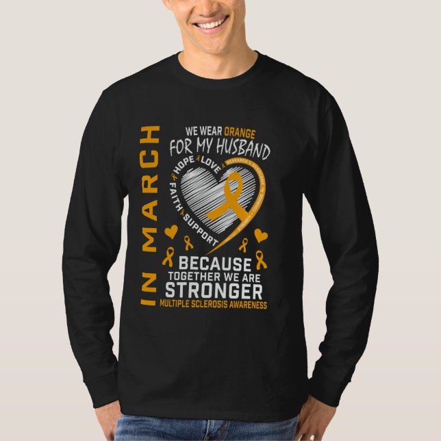Orange Make Multiple Sclerosis Medvetenhet Månad  T Shirt (Framsida)
