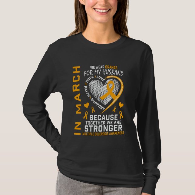 Orange Make Multiple Skleros Medvetenhet Månad  T Shirt (Framsida)