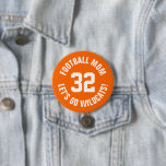 Orange och vitt fotbollsnummer Mamma Jersey Knapp<br><div class="desc">Skål på ditt favoritlag, fotbollsspelare eller visa upp ditt pride med en anpassningsbar personlig-spritknapp! Lägg till din skola namn eller anpassa dig med spelarens namn och jersey-nummer. Perfekt för fotboll, basket, baseboll och fotbollsspel! Skapa anpassningsbar stift för hela teamet, cheerleadership, föräldrar och syskon till bära på speldagen. Klicka på Anpassa...</div>