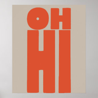 Orange Oh Hi Typografi Affisch