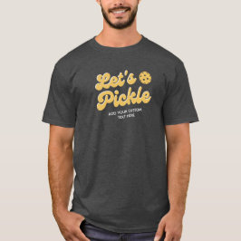 Orange Pickleball Låt oss Pickle-Personlig T Shirt