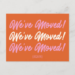 Orange Rosa Mod Vi har flyttat  Meddelande om Flyt Vykort