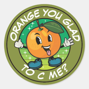 Orange som du är glad över att få mig... Tecknad O Runt Klistermärke