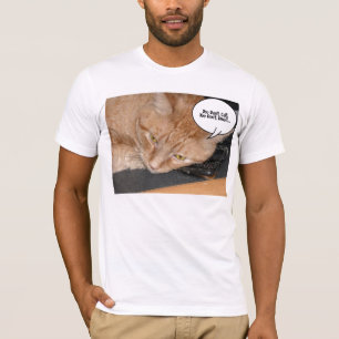 Orange Tabby katt HumorDu ringer inte eller skicka T Shirt