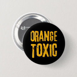 Orange Toxic Unti Trump Political Resistance  Knapp
