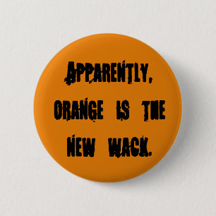 Orangen är den nya wacken knapp
