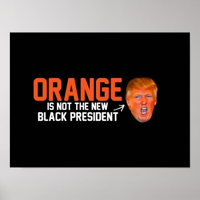 Orangen är inte den nya svarta presidenten - .png poster (Framsidan)