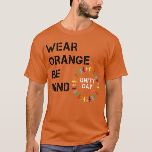 orangen för bära på enhetsdagen är en vänlig t shirt