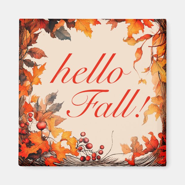 Orangen "hej Fall!" Höst löv Magnet (Framsidan)