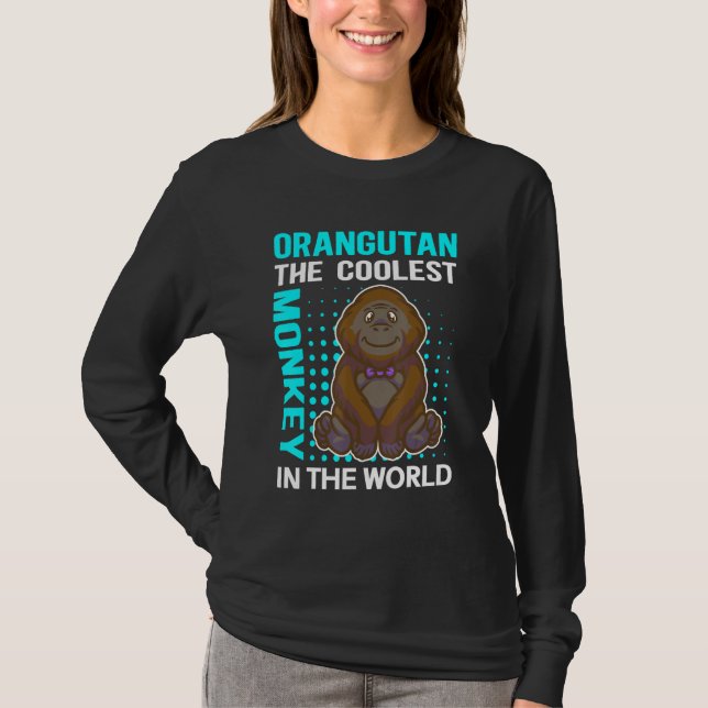 Orangutan The Coolest Monkey Orangutans 2 T Shirt (Framsida)