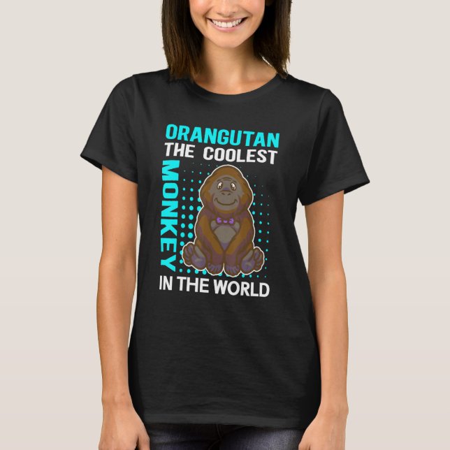 Orangutan The Coolest Monkey Orangutans 2 T Shirt (Framsida)