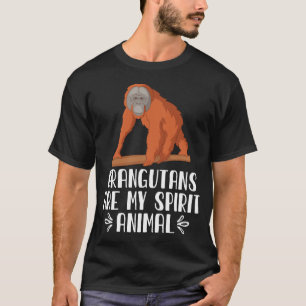 Orangutans är mitt andliga djur t shirt