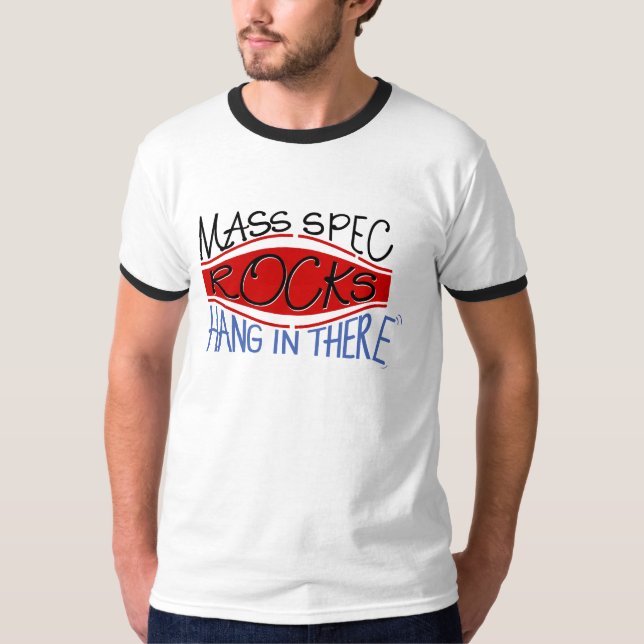 Orbitrap Mass Spec Rocks - Häng kvar där T-Shirt  (Framsida)