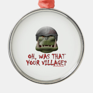 Orc: Var det din by? Julgransprydnad Metall