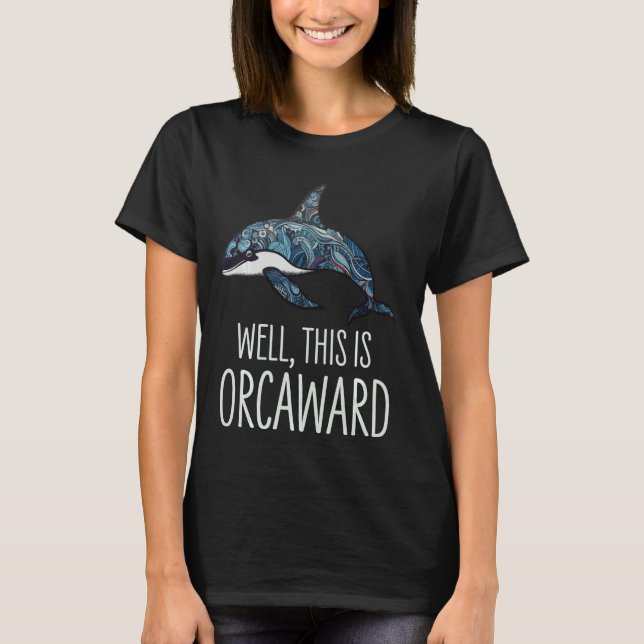 Orca Killer Whale.. Det här är OrcAward T Shirt (Framsida)