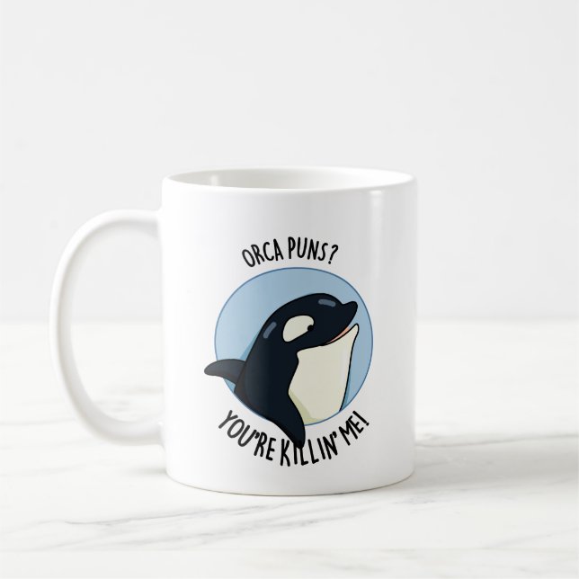 Orca Puns du dödar mig Funny Killer Whale Pun Kaffemugg (Vänster)