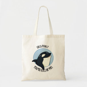 Orca Puns du dödar mig Funny Killer Whale Pun Tygkasse