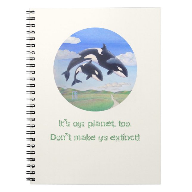 Orca Spirits "Det är min planet också" Spiral Anteckningsbok (Framsidan)