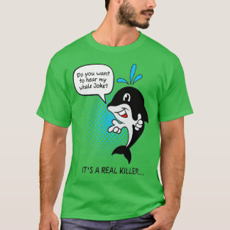 Orca Whale Pun Whale Älskare Gift Joke Funny Döda T Shirt