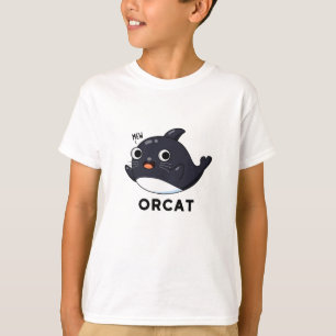 Orcat Funny Cat Orca Pun T Shirt