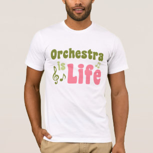 Orchestra är Life T Shirt