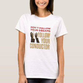 Orchestra Conductor följer med din konduktor T Shirt